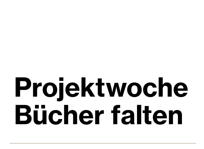 Projektwoche Bücher falten